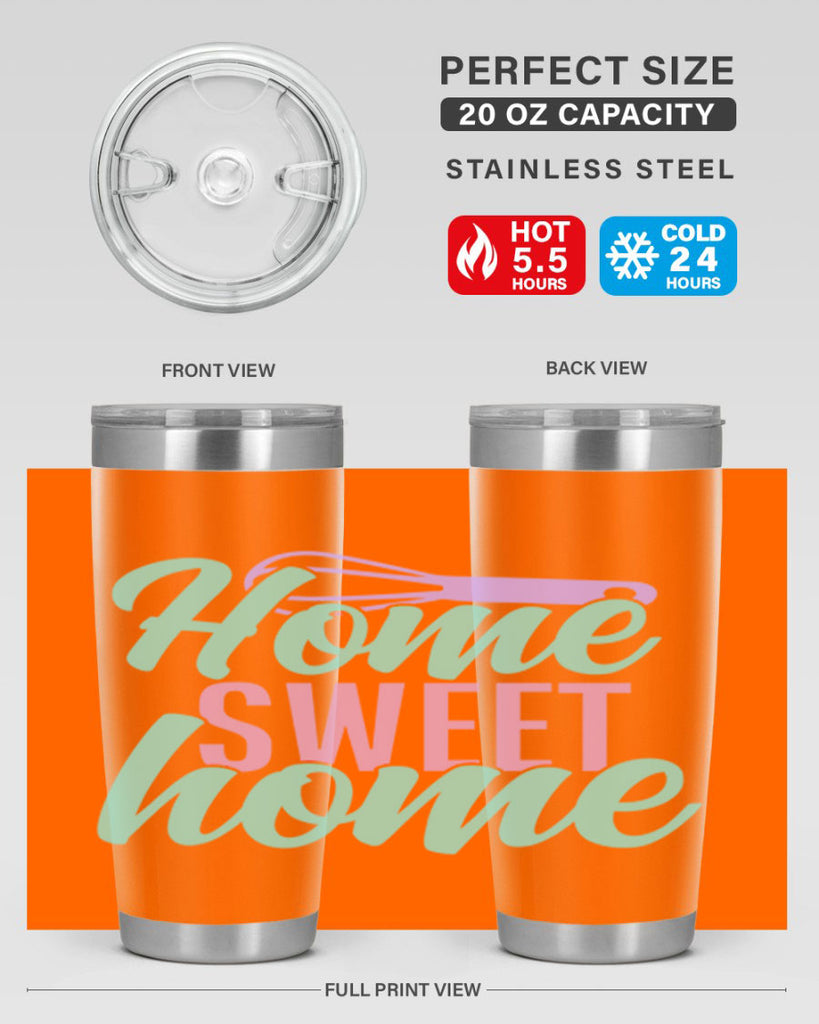 home sweet home 25#- home- Tumbler