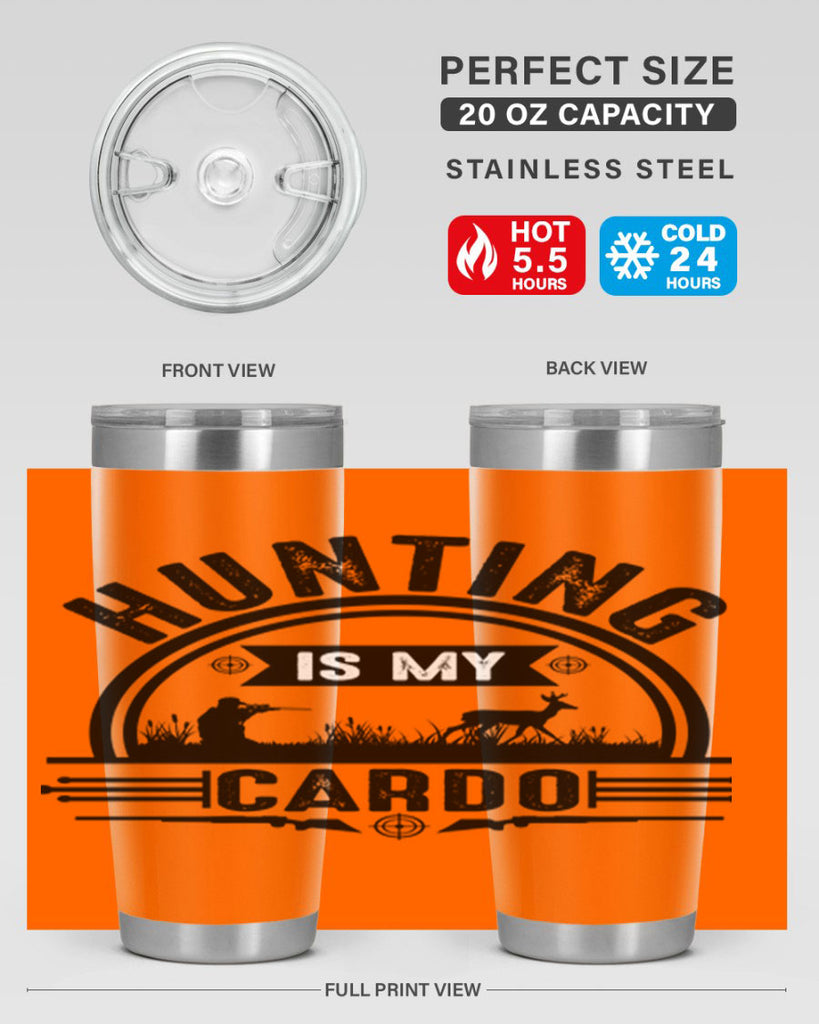 hunting is my cardo 26#- hunting- Tumbler
