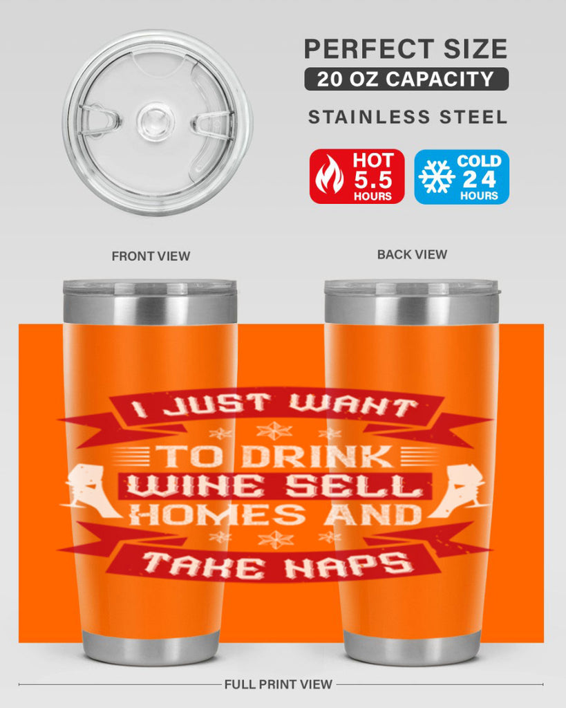 i just want to drink wine sell home and take naps 44#- drinking- Tumbler
