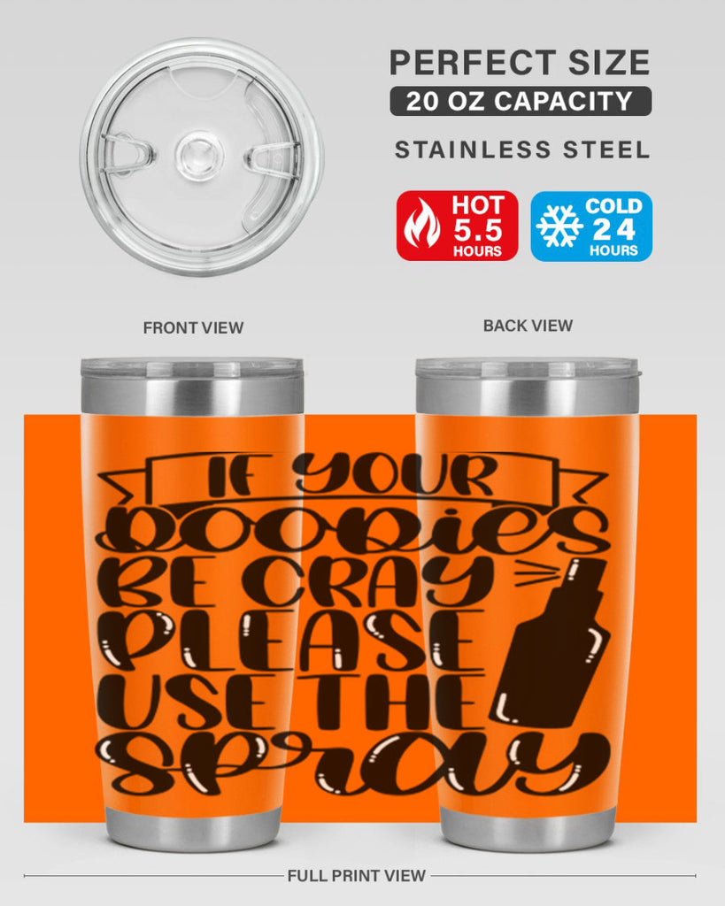 if your doodie be cray please use the spray 27#- bathroom- Tumbler