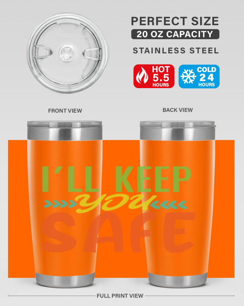 ill keep you safe 399#- mom- Tumbler
