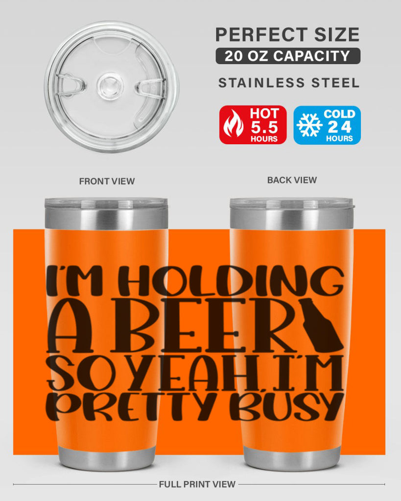 im holding a beer so yeah 32#- beer- Tumbler