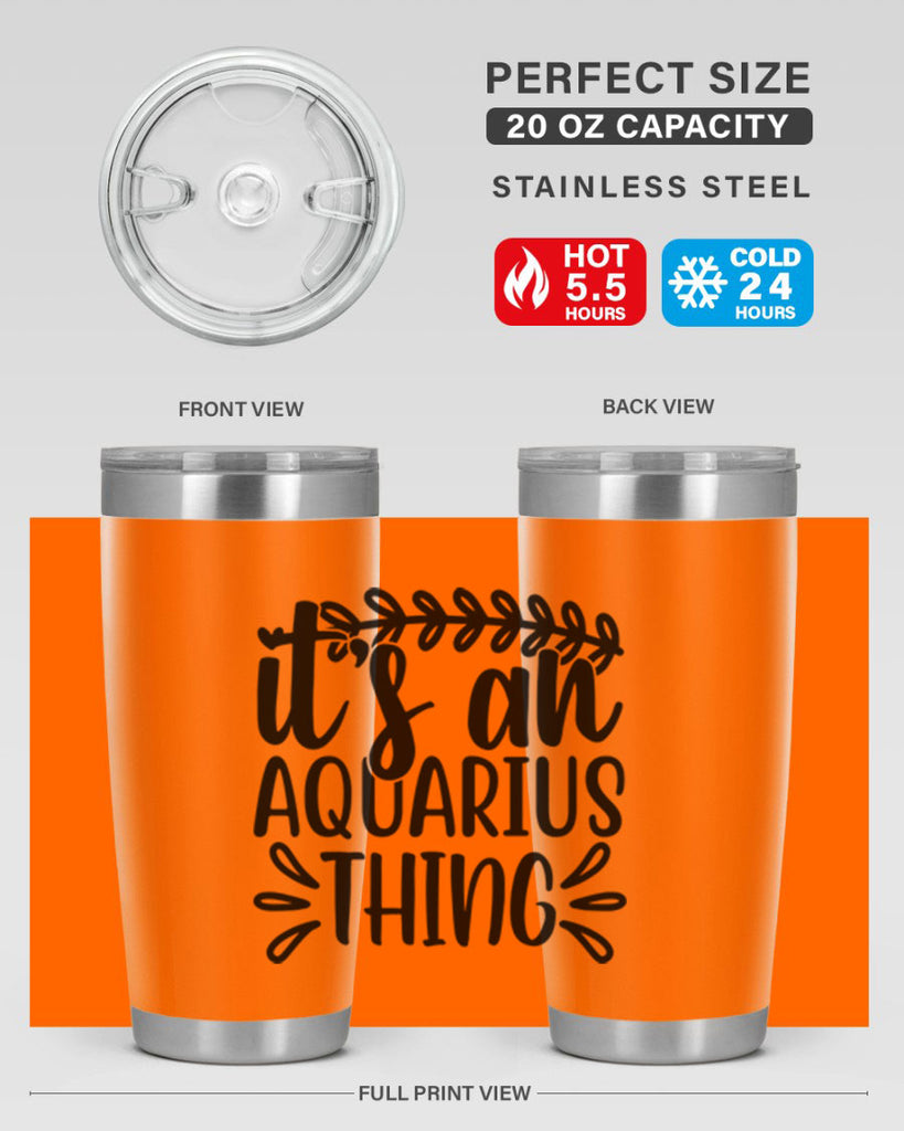 its a naquarius thing 275#- zodiac- Tumbler