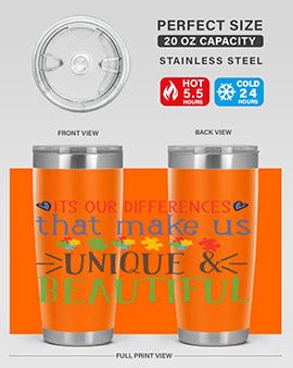 its our differences that make us unique beautiful Style 27#- autism- Tumbler