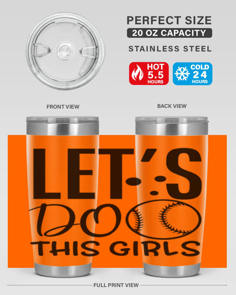 lets do this girls 2281#- softball- Tumbler