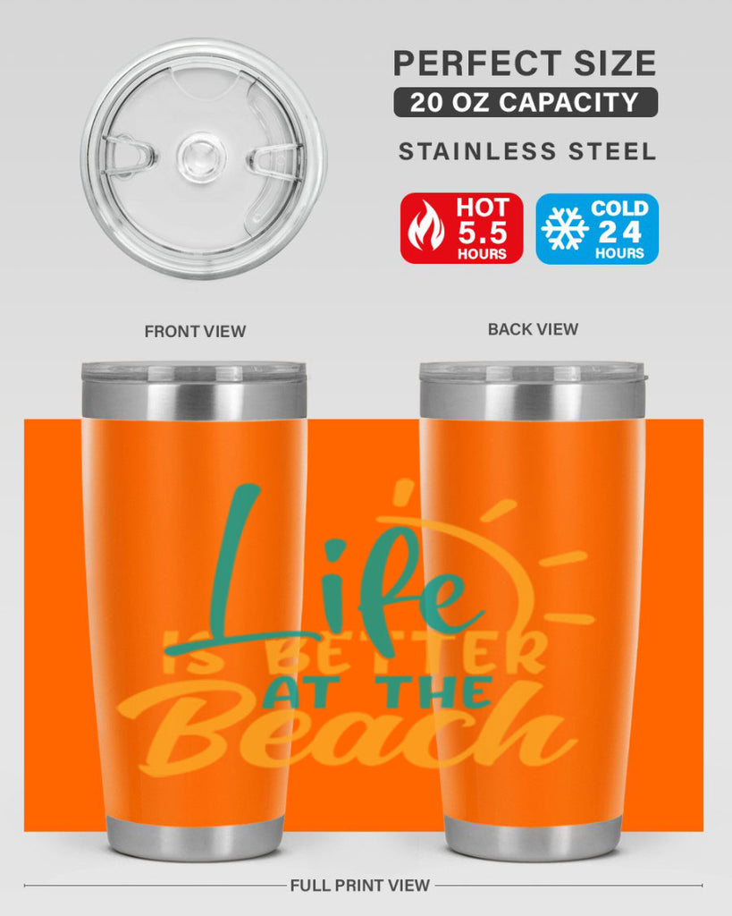 life is better at the beach Style 92#- summer- Tumbler