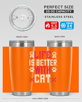 life is better with cat Style 65#- cat- Tumbler