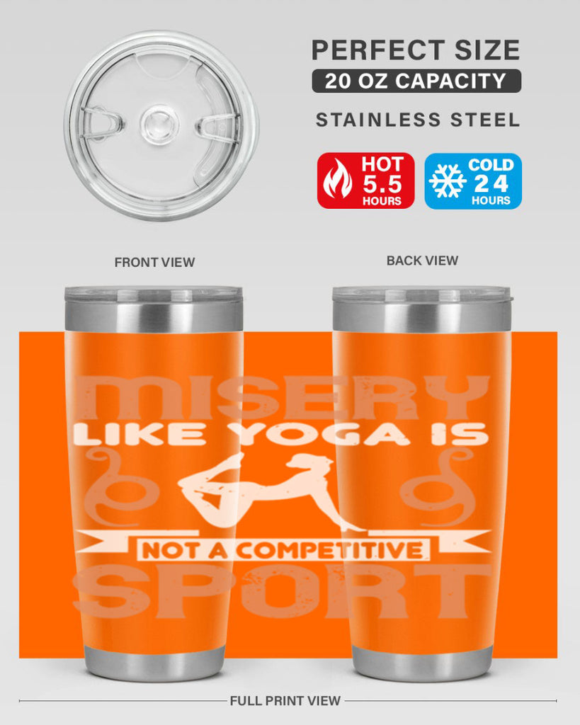 misery like yoga is not a competitive sport 70#- yoga- Tumbler