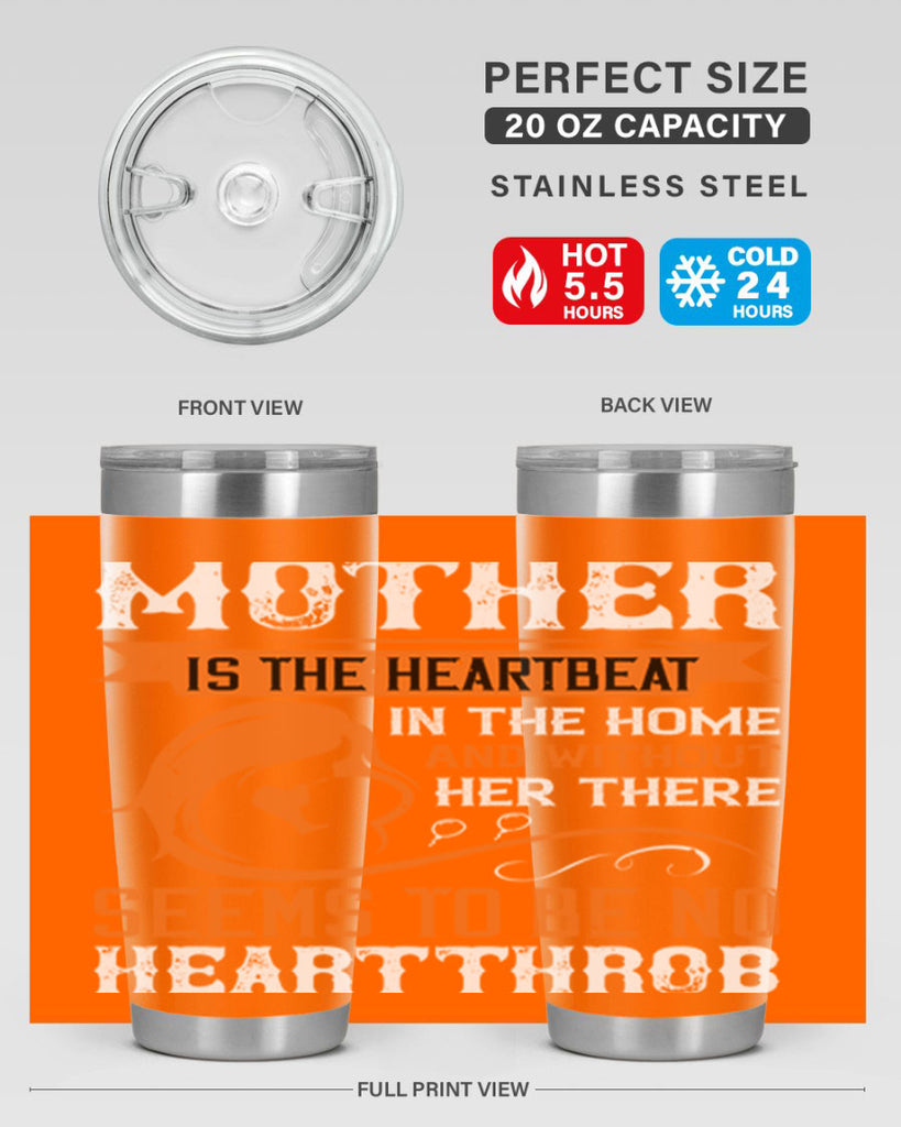 mother is the heartbeat 65#- mothers day- Tumbler