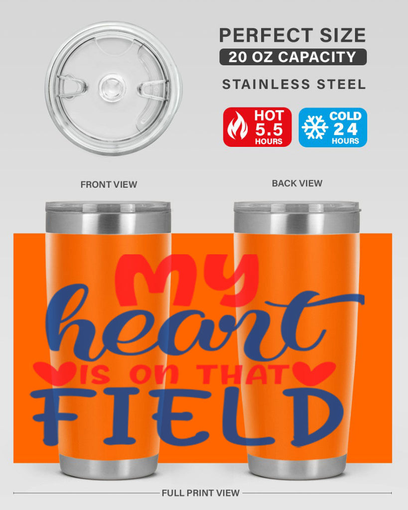 my heart is on that field 2050#- baseball- Tumbler