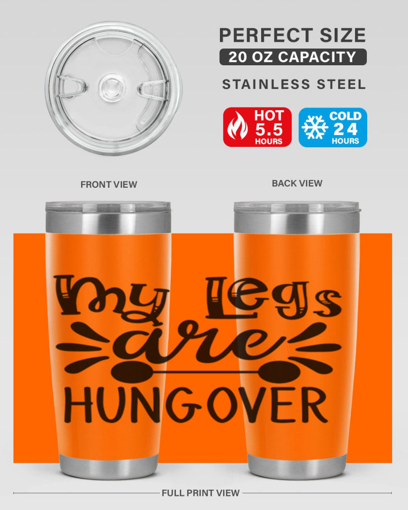 my legs are hungover 27#- gym- Tumbler