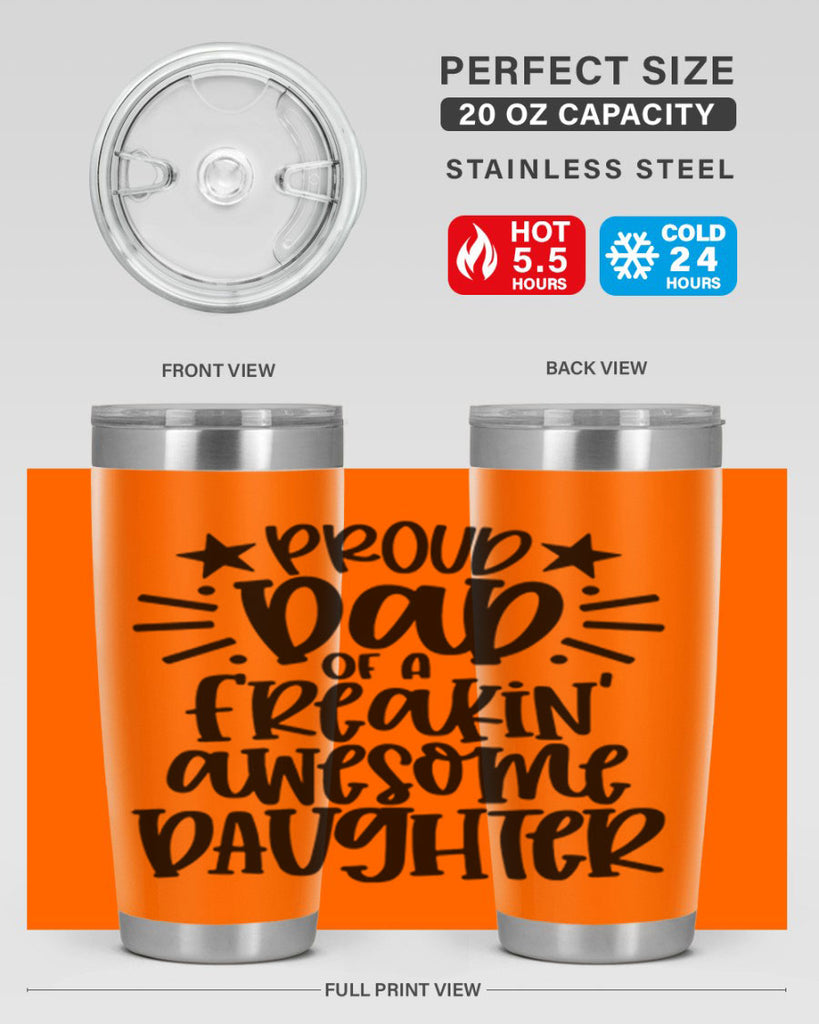proud dad of a freakin awesome daughter 24#- fathers day- Tumbler