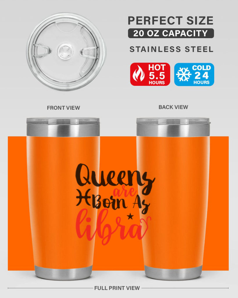 queens Are Born As Libra 387#- zodiac- Tumbler