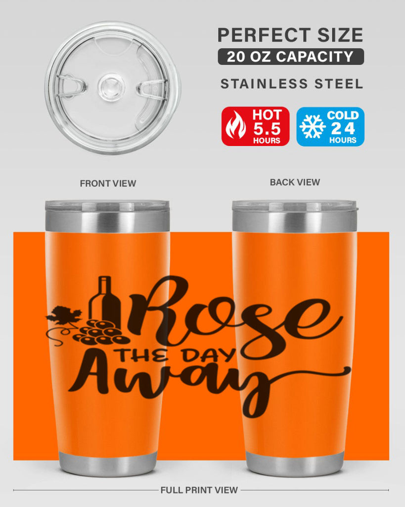 rose the day away 172#- wine- Tumbler