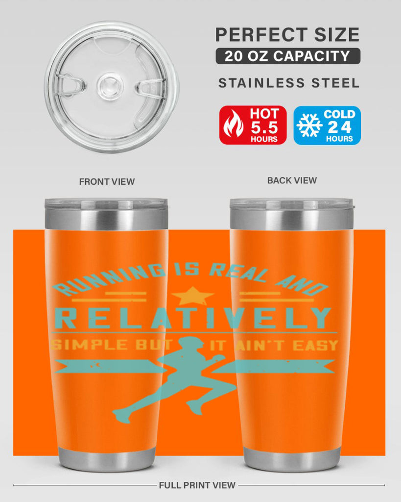 running is real and relatively simple but it ain’t easy 20#- running- Tumbler