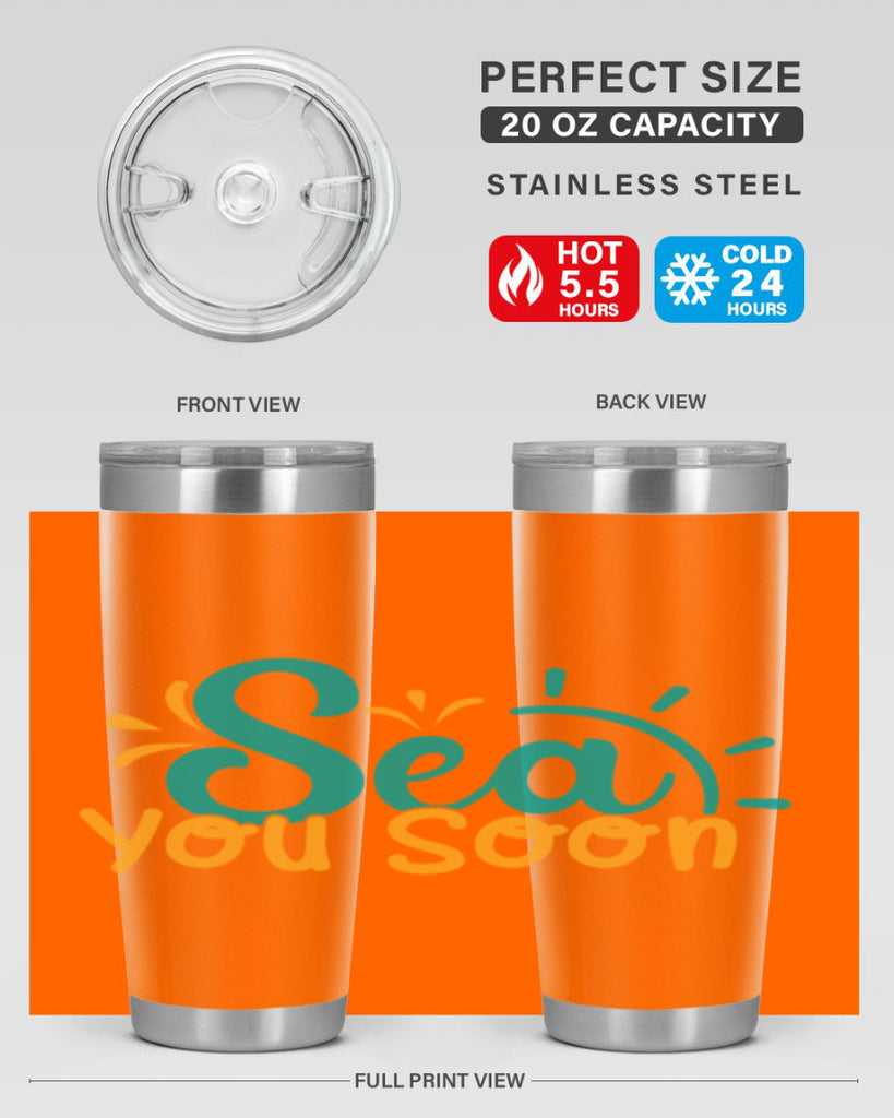 sea you soon Style 78#- summer- Tumbler