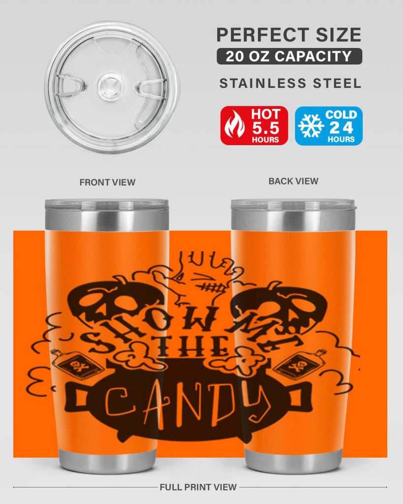 show me the candy 25#- halloween- Tumbler