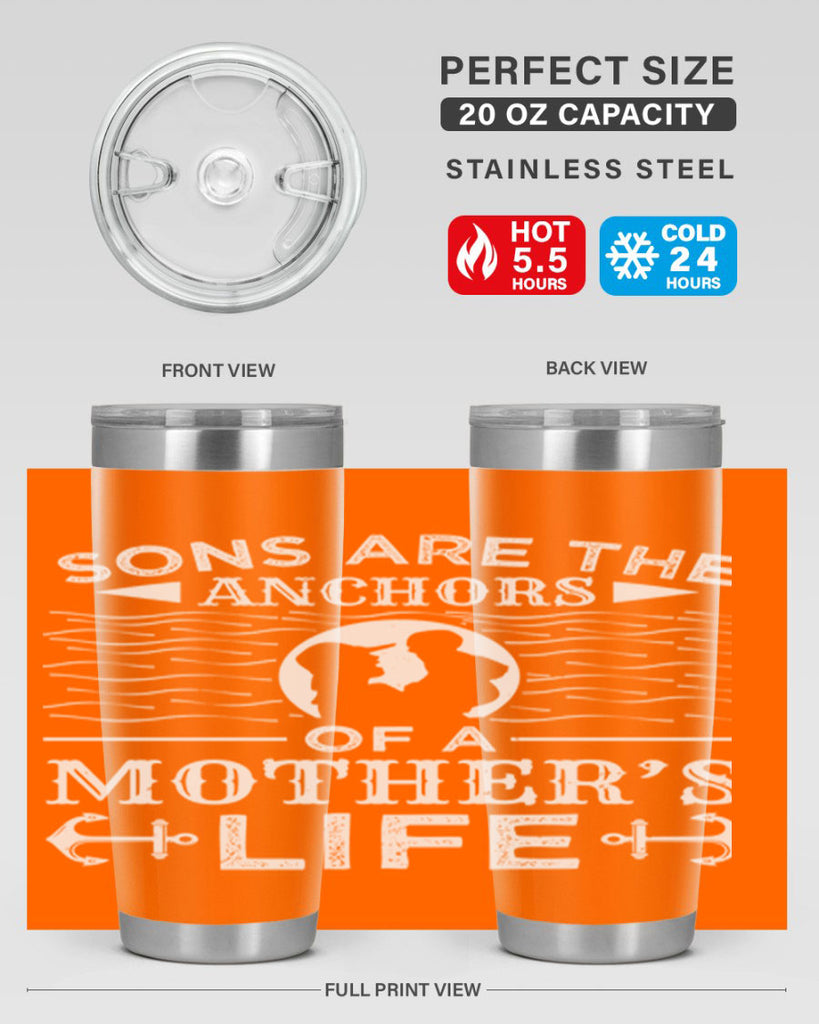 sons are the anchors of a mothers life 30#- mothers day- Tumbler