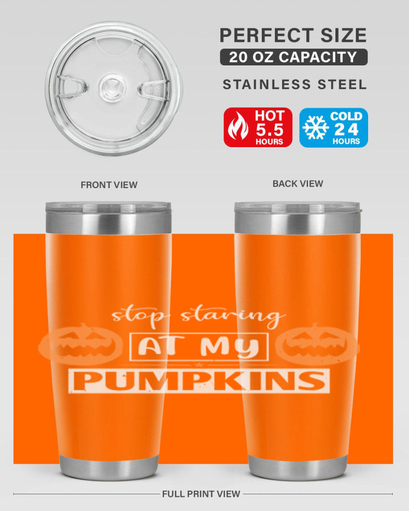 stop staring at my pumpkins 131#- halloween- Tumbler