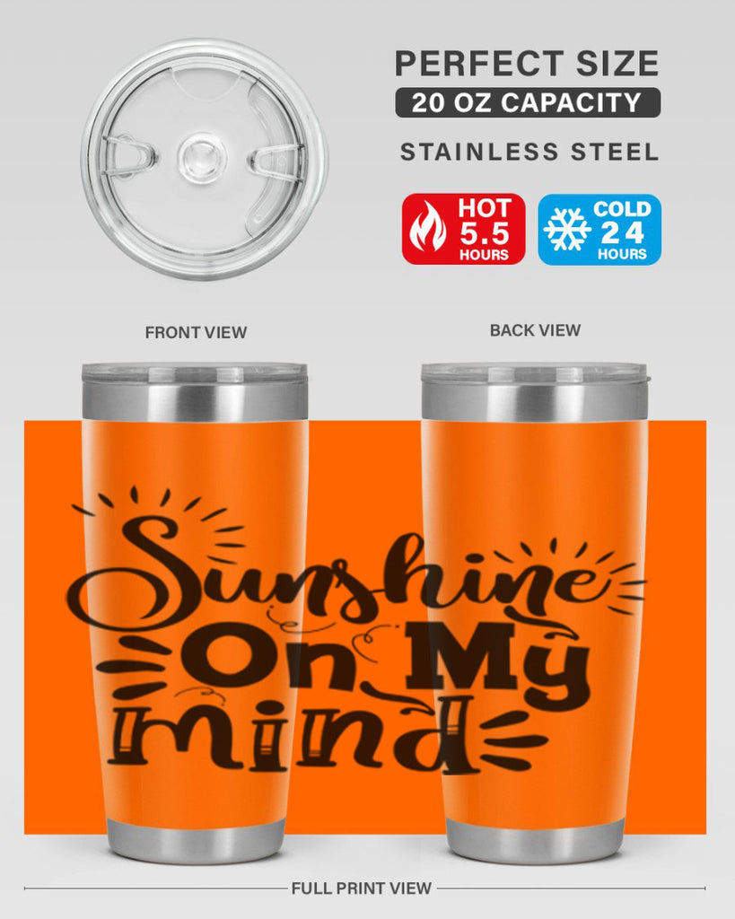 sunshine on my mind Style 73#- summer- Tumbler