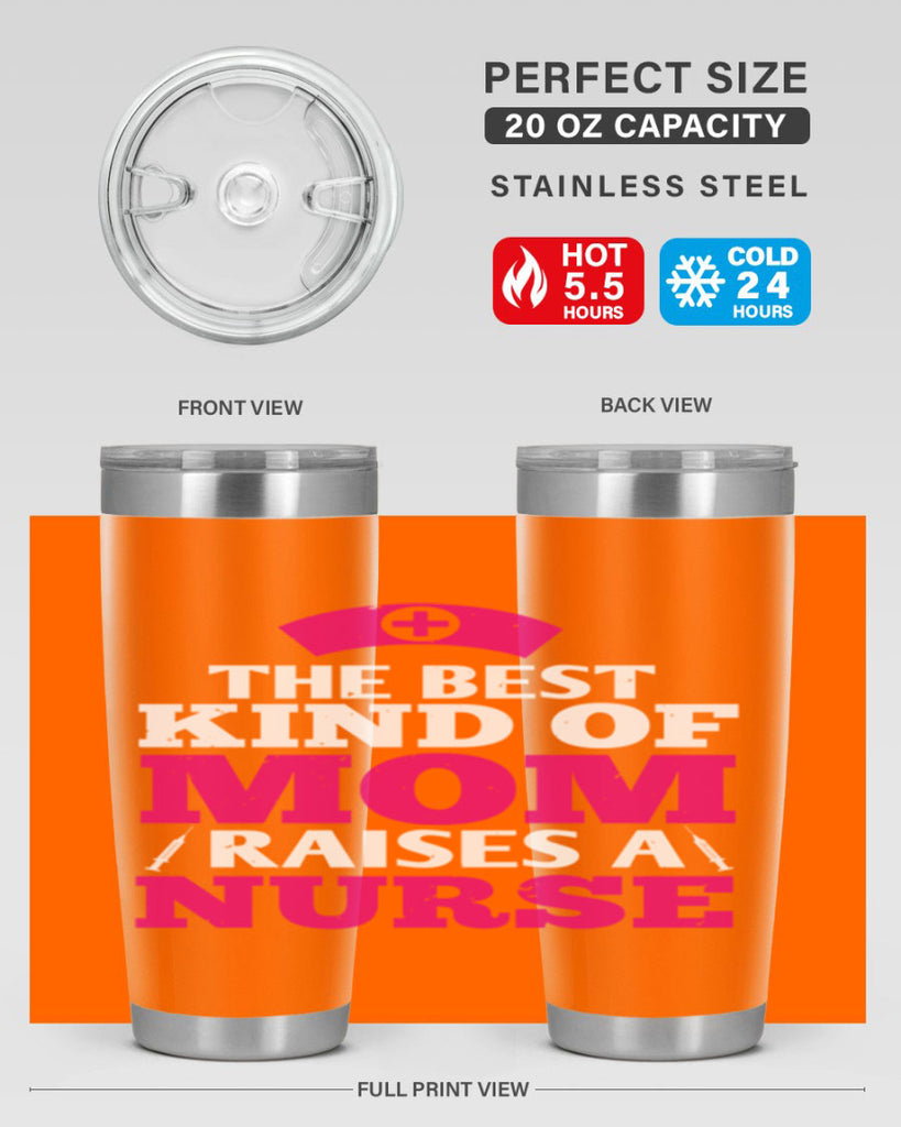 the best kind of mom raises a nurse Style 243#- nurse- tumbler