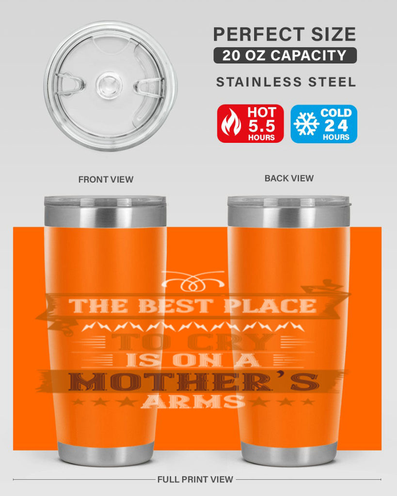 the best place to cry is on a mother’s 58#- mom- Tumbler
