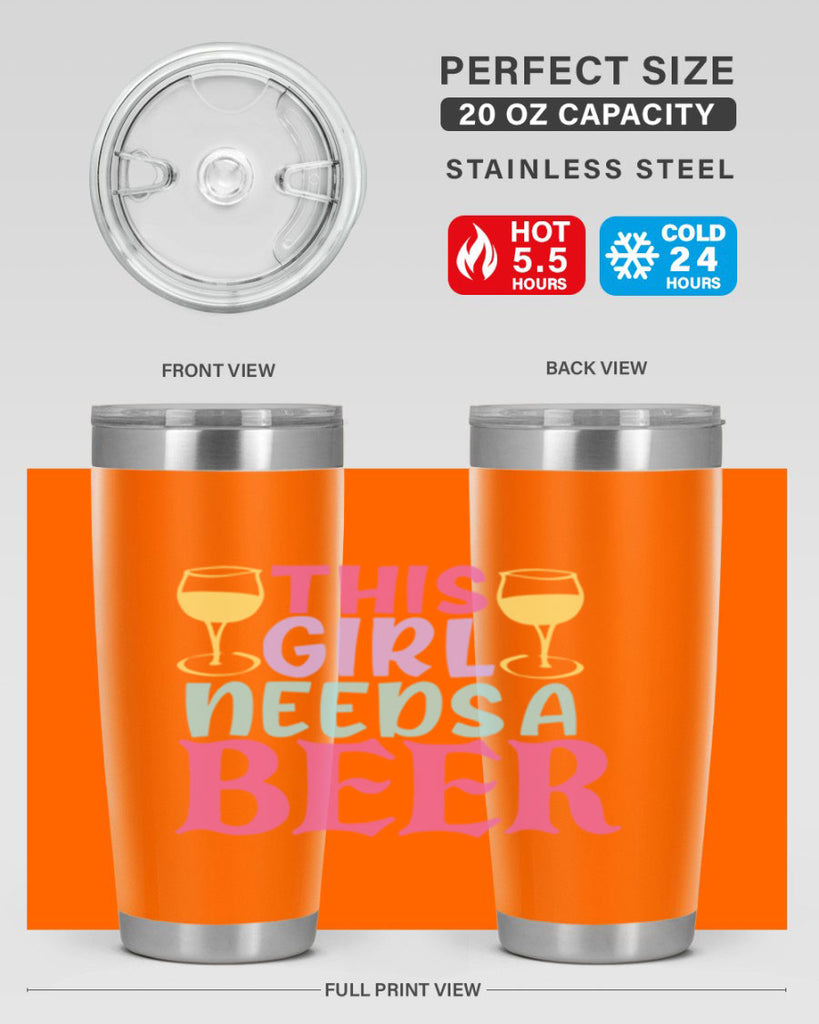 this girl needs a beer 120#- beer- Tumbler