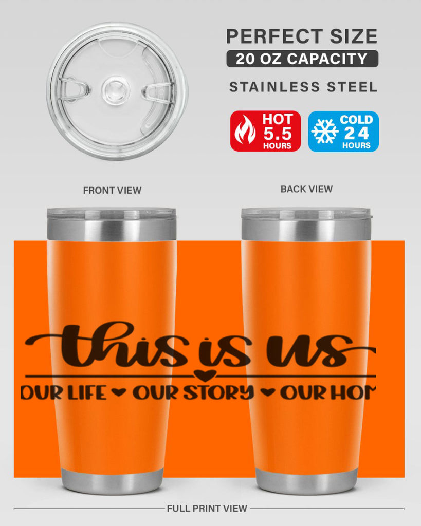 this is us our life our story our home 4#- home- Tumbler