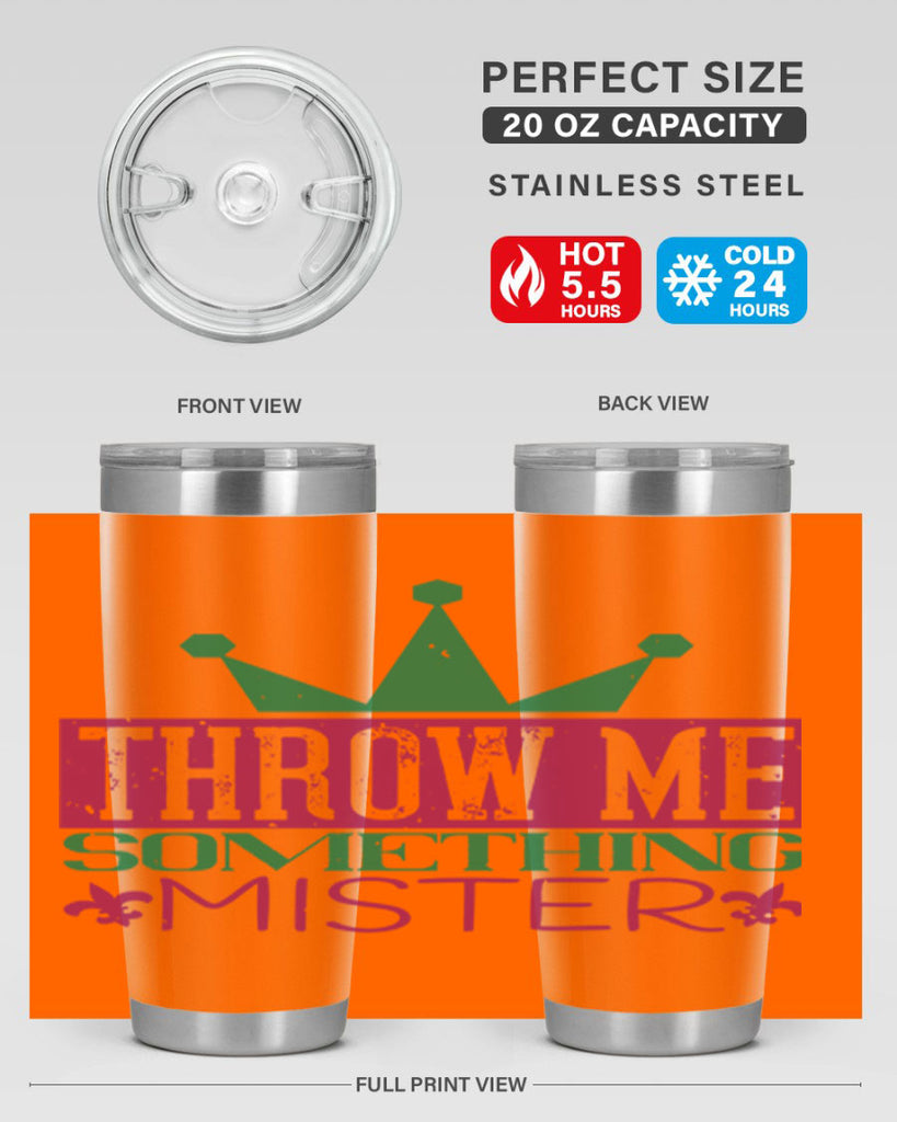 throw me something mister 33#- mardi gras- Tumbler