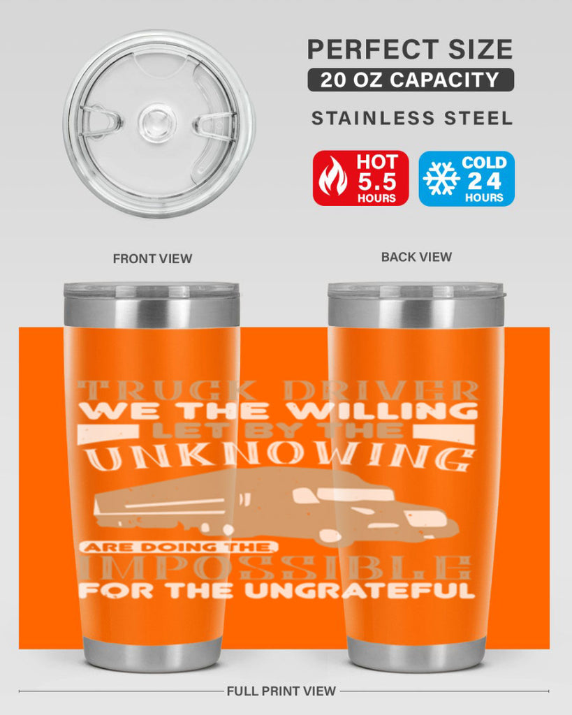 truck driver we the willing let by the z Style 15#- truck driver- tumbler