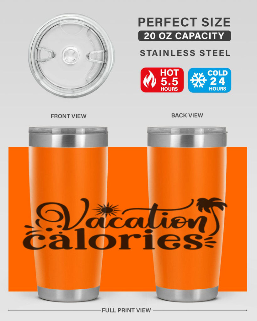 vacation calories Style 71#- summer- Tumbler