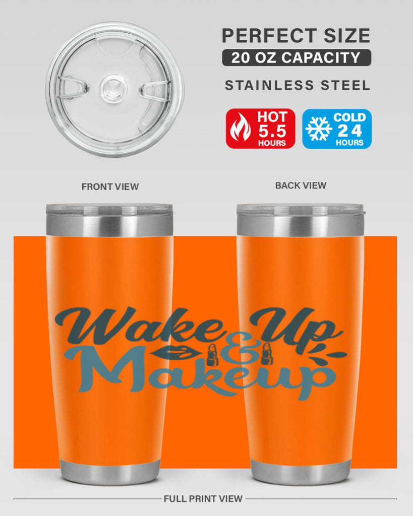 wake up and makeup 55#- bathroom- Tumbler