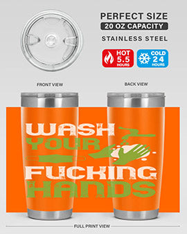 wash your fucking hands Style 14#- corona virus- Tumbler