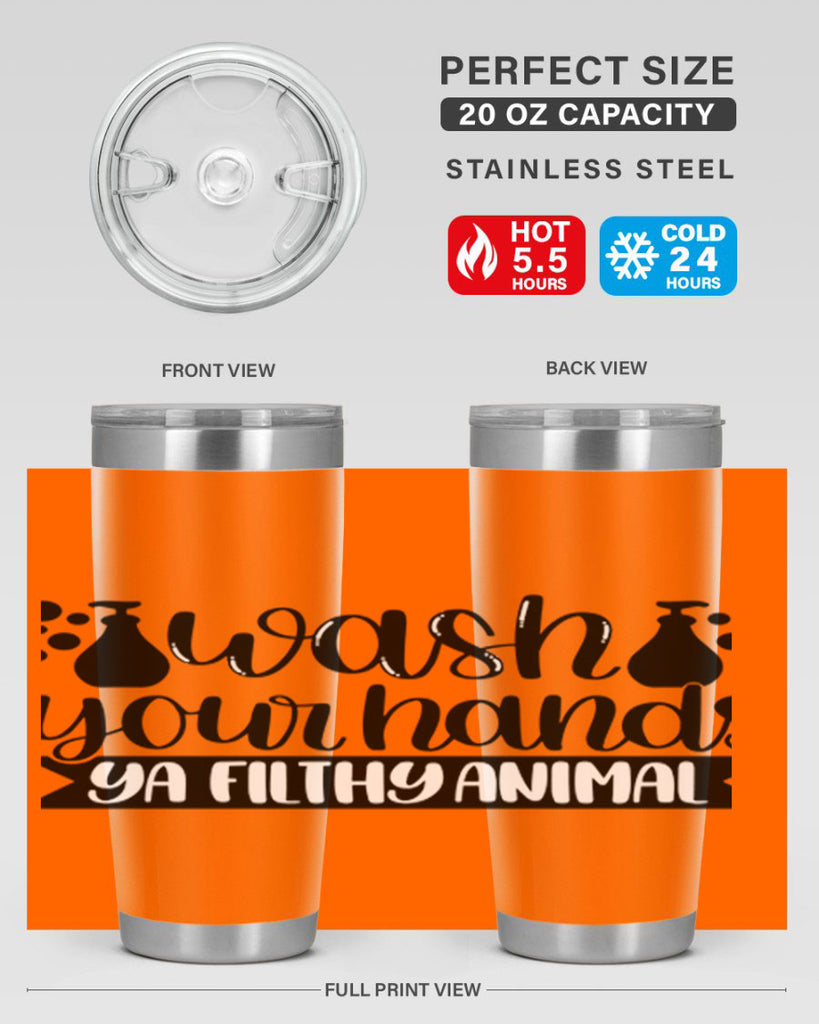 wash your hands ya filthy animal 7#- bathroom- Tumbler