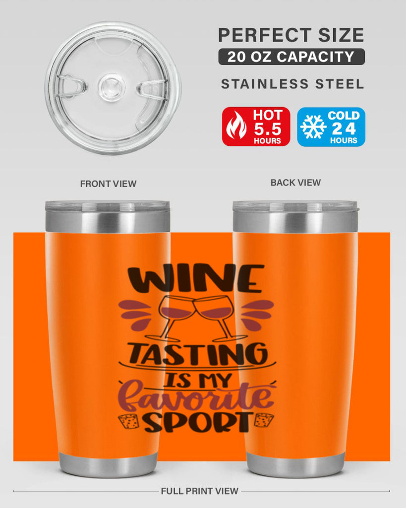 wine tasting is my favorite 17#- wine- Tumbler