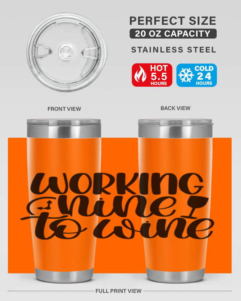 working nine to wine 15#- wine- Tumbler