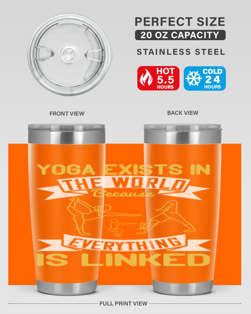 yoga exists in the world because everything is linked 32#- yoga- Tumbler