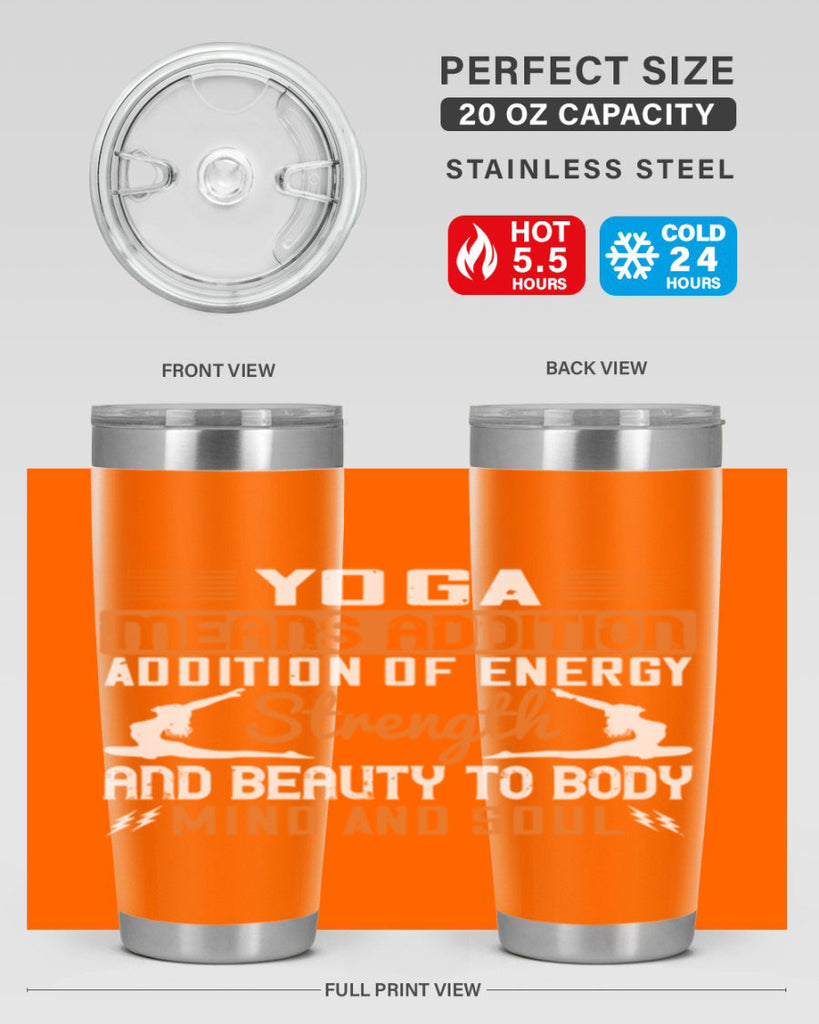 yoga means addition addition of energy strength and beauty to body mind and soul 10#- yoga- Tumbler