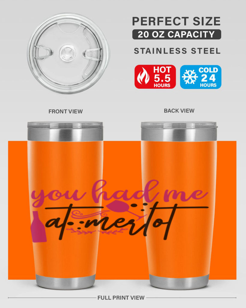 you had me at merlot 138#- wine- Tumbler