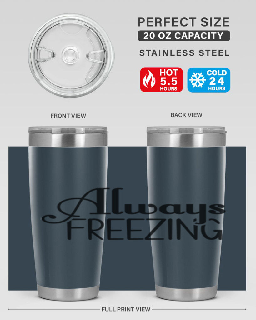 Always Freezing 7#- winter- Tumbler