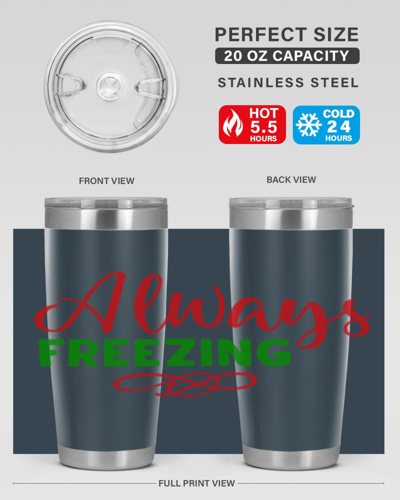 Always Freezing 9#- winter- Tumbler