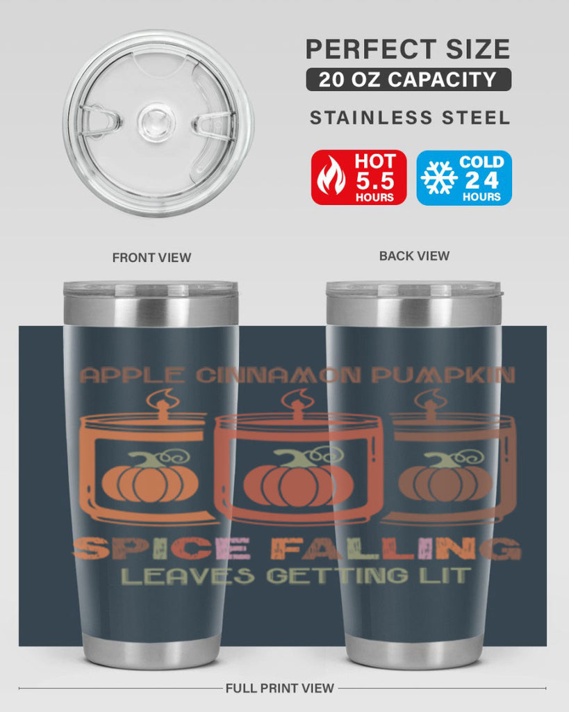 Apple Cinnamon Pumpkin Spice Falling Leaves Getting Lit 11#- fall- Tumbler