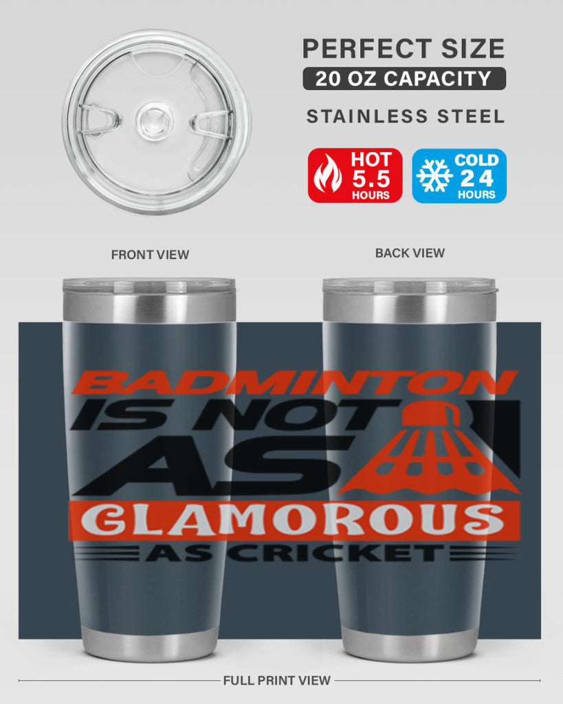 Badminton is not as 1451#- badminton- Tumbler