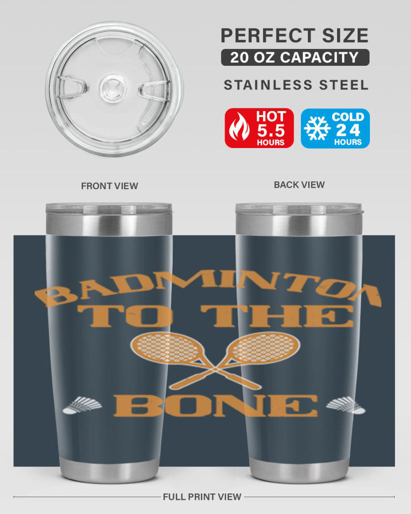 Badminton to the Bone 2344#- badminton- Tumbler