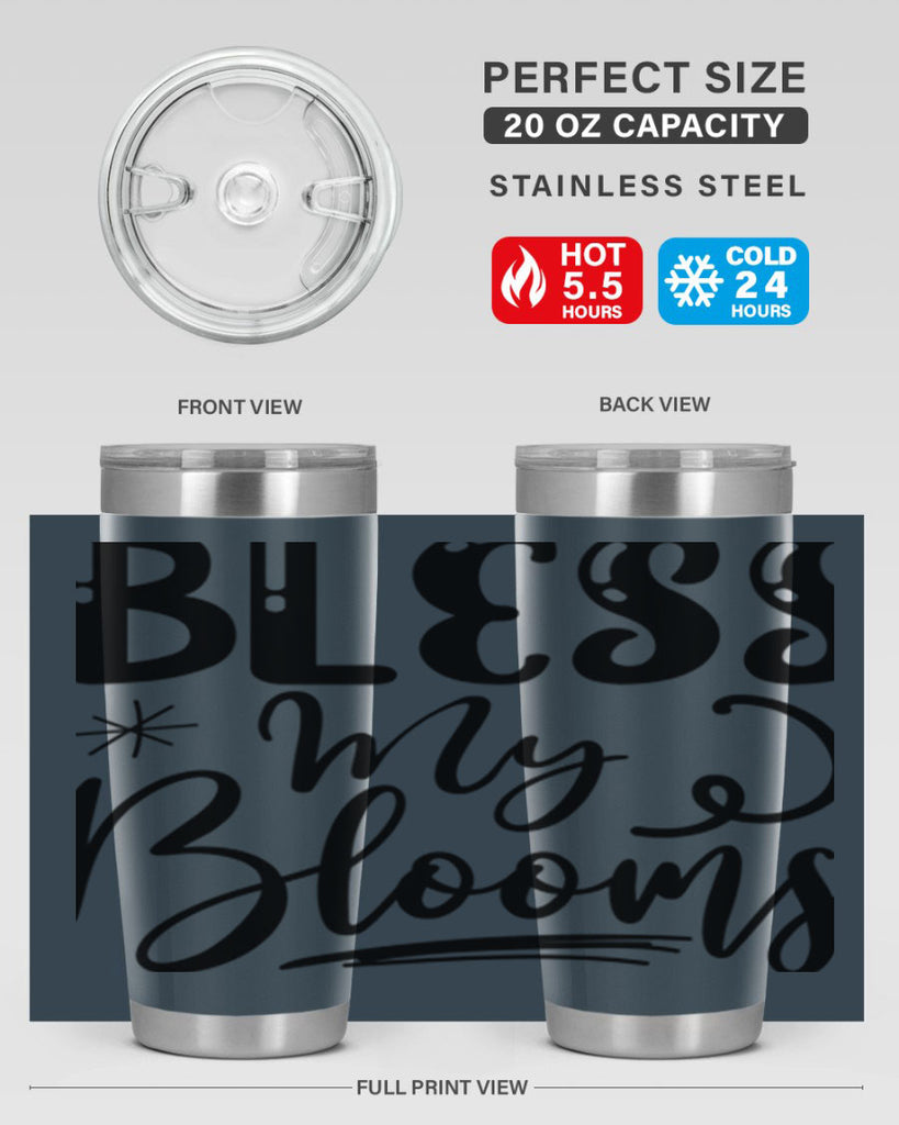 Bless My Blooms  63#- spring- Tumbler