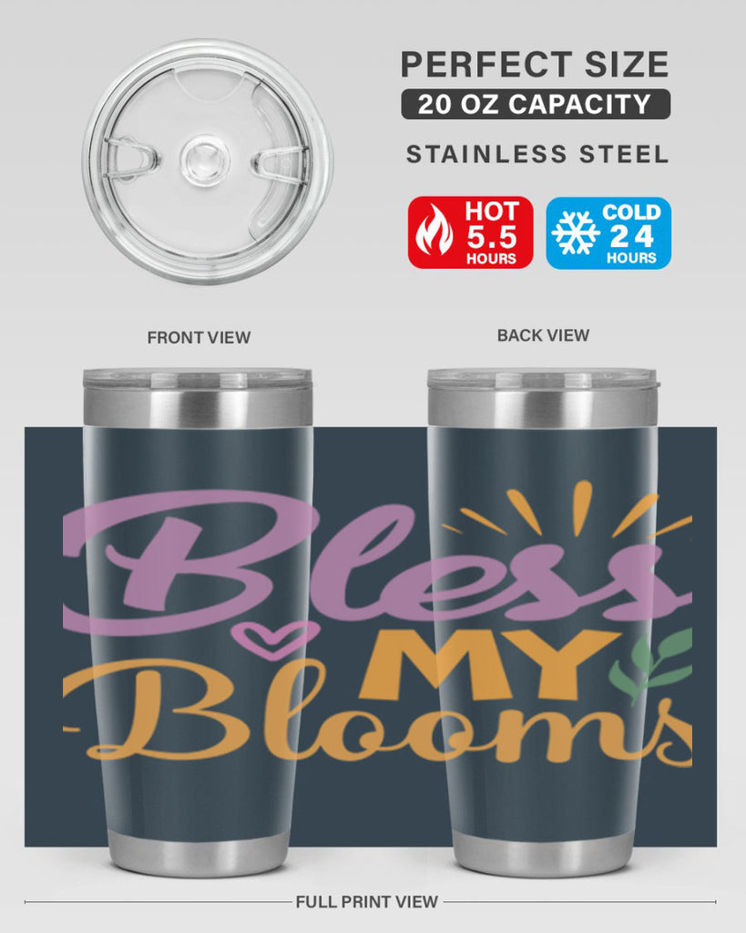 Bless My Blooms  65#- spring- Tumbler