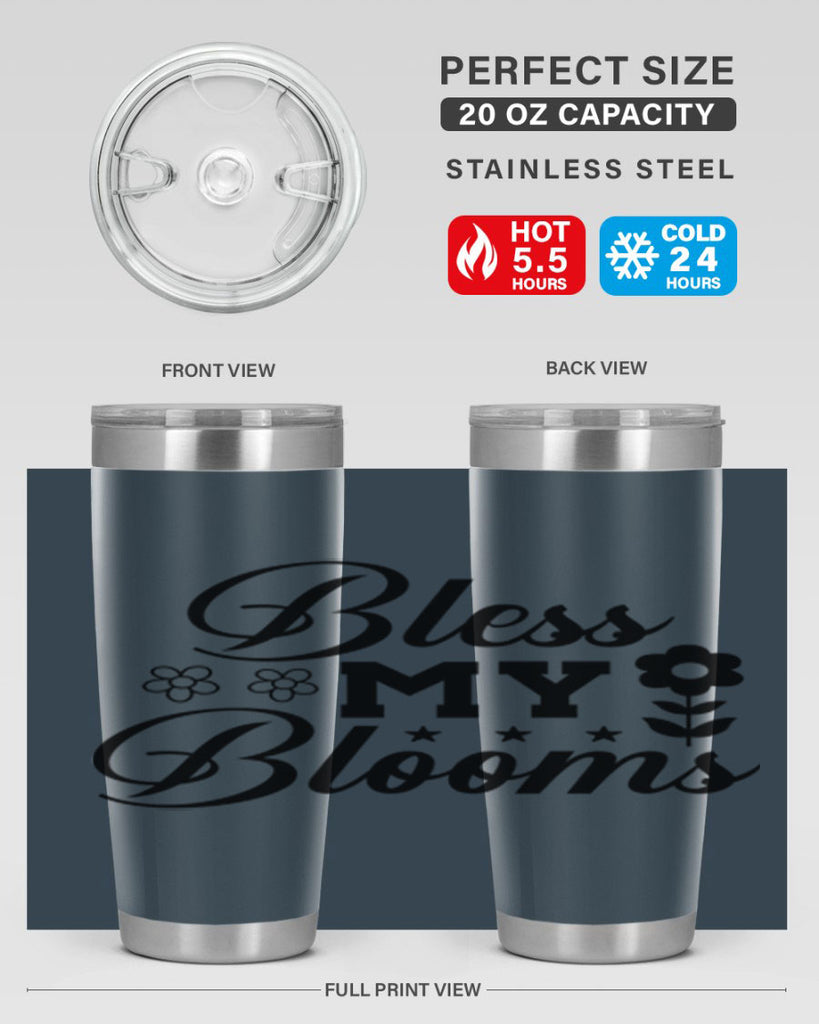 Bless my blooms  62#- spring- Tumbler