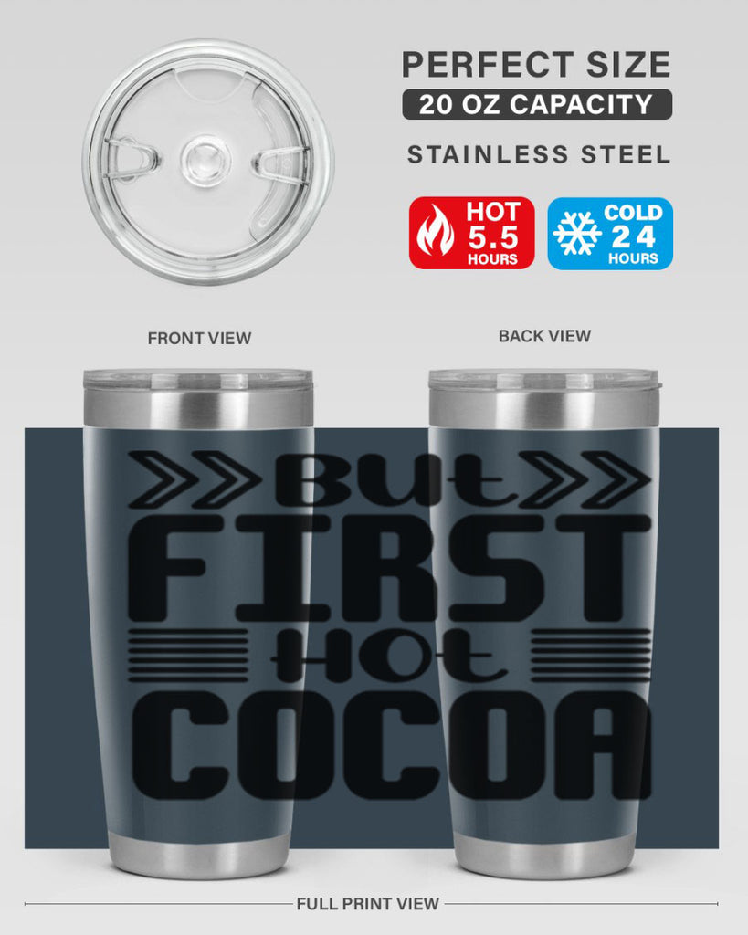 But First Hot Cocoa 37#- winter- Tumbler