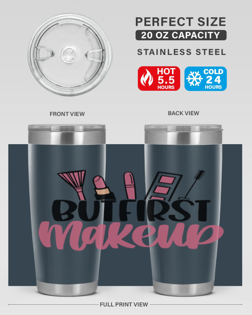 But First Makeup Style 115#- make up- Tumbler