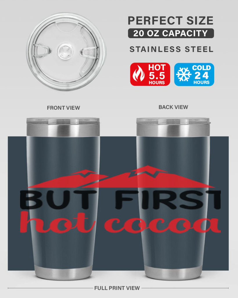 But first hot cocoa 28#- winter- Tumbler